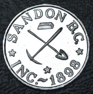 C1970’s Sandon,  B.  C.  Inc. ,  1898 - The Virginia Good For $1 In Trade -.  999 Silver