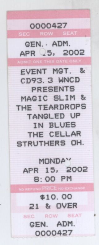 Rare Magic Slim & The Teardrops 4/15/02 Youngstown Oh Ticket Stub