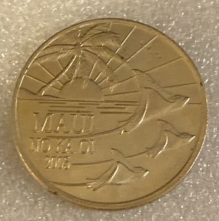 2005 Maui No Ka Oi One Dollar Trade Hawaii Token Coin Medal