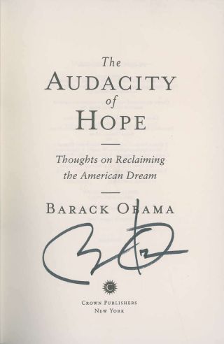 Barack Obama Signed Auto The Audacity Of Hope Book 1st Edition Beckett Bas