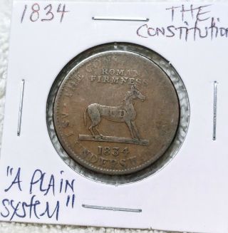 Hard Times Token 1834 A Plain System Void Of Pomp The Constitution Ht 25