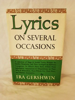 3 Hour - Signed - Lyrics On Several Occasions Ira Gershwin - With Letters By Gershwin