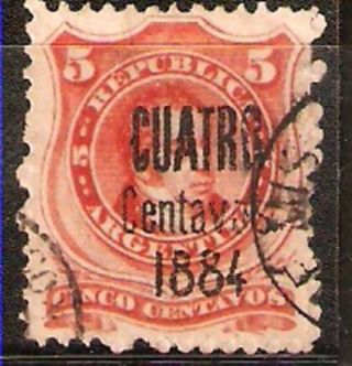 307 Argentina 1884 Rivadavia 5c Surchaged 4c Sc 51,  Gj 76,  Mt 50