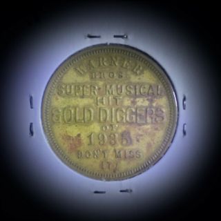 1935 Hollywood movie advertising token - Gold Diggers of 1935 2