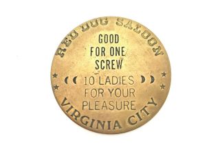 Red Dog Saloon Virginia City Brothel Brass Token Sexy Girls Whiskey Vintage