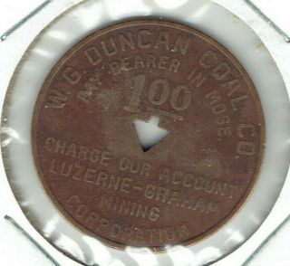 Luzerne,  Kentucky Coal Scrip Token W.  G.  Duncan Coal Co.