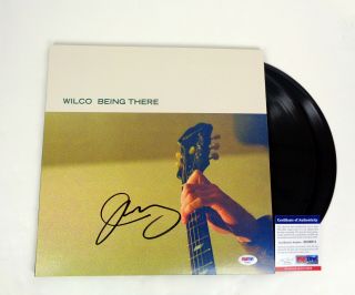 Jeff Tweedy Wilco Signed Autograph Being There Vinyl Record Album Psa/dna