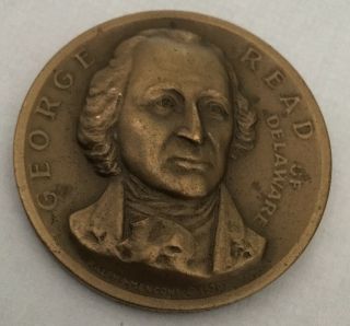 Medallic Art Co Signers Of The Declaration George Read Delaware Coin Medal