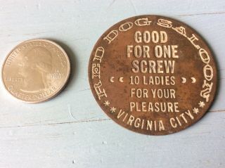 The Red Dog Saloon Virgina City Copper Brothal Token - Good For One Screw