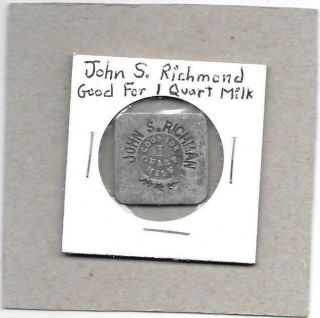 John S.  Richmond - Good For 1 Quart Milk Token - Blanke Mnfg.  & Supply St.  Louis