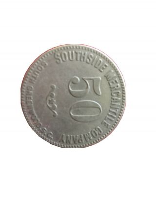 South Greenwood Sc Cotton Mill Token 50 Cent Southside Mercantile Company