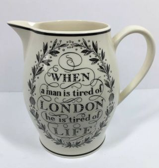 Wedgwood " The London Jug " When A Man Is Tired Of London,  He Is Tired Of Life