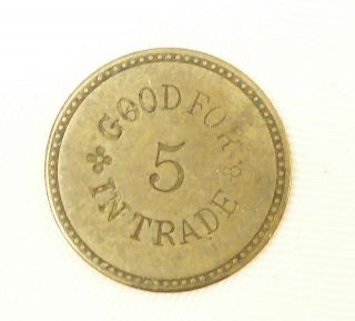 Vintage Good For 5 Token J W Lytle 2