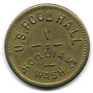 Hoquiam Washington Brass U.  S.  Pool Hall / Good For 5c Trade Token