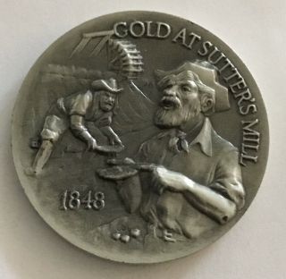California Gold Rush Gold At Sutter’s Mill Coin Medal