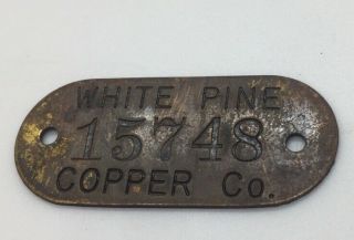 Antique Brass Mining Property Tag: White Pine Copper Company