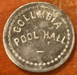 Portland Oregon Trade Token Columbia Pool Hall