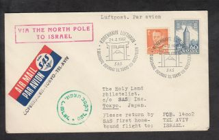 Danmark Denmark Japan Israel North Pole 1st Flight Cover By S.  A.  S Airline