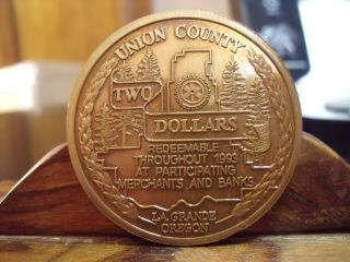 Union County La Grande Oregon Two Dollar So Called Good For Medal Bronze