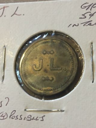 Vintage Token,  J.  L.  Good For 5 Cents In Trade Old Coin Token T12