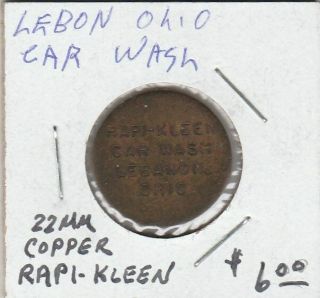(x) Lebanon,  Oh - Rapi - Kleen Car Wash Token - 22 Mm Copper