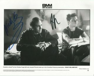 Nicolas Cage & Joaquin Phoenix Signed 8x10 Photo Autograph " 8mm "