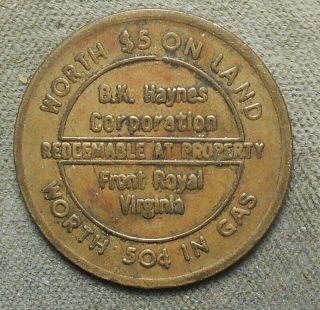 Front Royal,  Virginia,  B.  K.  Haynes Corporation,  Worth $5 On Land 50c In Gas Va