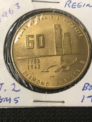 Vintage 1963 Regina 60 Years Queen Of The Plains Trade Coin Token P9