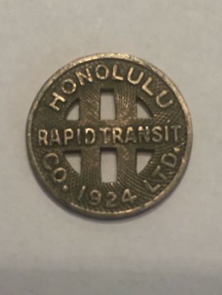1924 Honolulu Rapid Transit Co Ltd Hawaii Transportation Token Hi