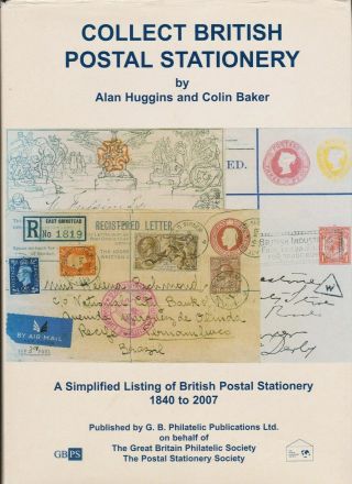 Collect British Postal Stationery – Alan Huggins & Colin Baker