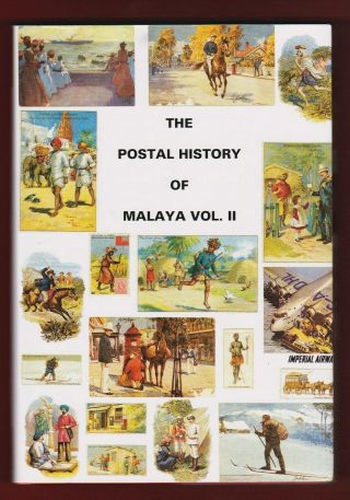 The Postal History Of Malaya Vol.  Ii Federated States – Edward B.  Proud