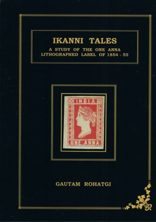 Ikanni Tales - A Study Of The One Anna Lithographed Label Of 1854 - 5
