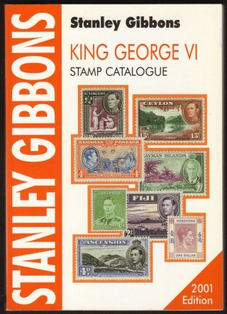 Stanley Gibbons King George Vi 2001 Edition Paperback Very Light Use