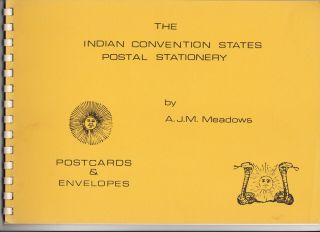 The Indian Convention States Postal Stationery Postcards/envelopes – A.  Meadows