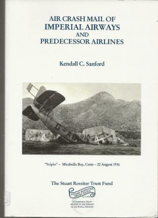 B20 Book Airmail Imperial Airways Air Crash Mail By Kendall Sandford