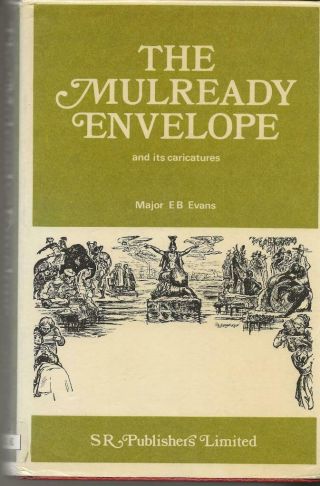 B17 Book Gb The Mulready Envelope & Its Caricatures By Major E.  B.  Evans