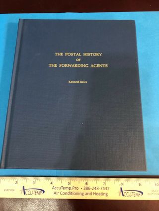431.  The Postal History Of The Forwarding Agents,