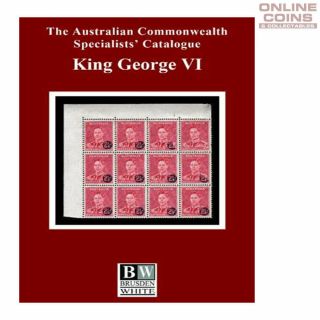 Brusden White - King George Vi 4th Edition Soft Cover Book - In Store