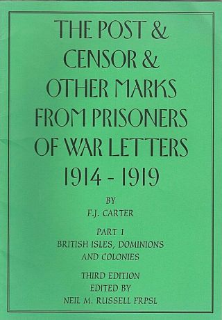 The Post & Censor & Other Marks From Prisoners Of War Letters 1914 - 1919