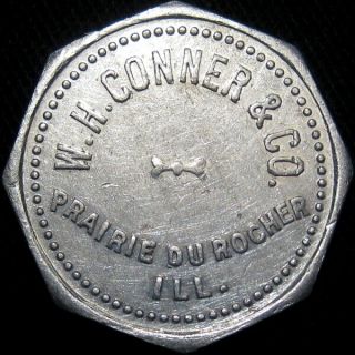 1917 Prairie Du Rocher Illinois Good For Token W H Conner & Co