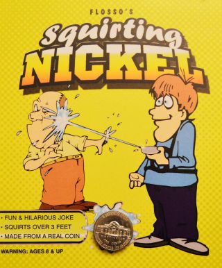 Squirting Nickel - Real Coin Shoots A Stream Of Water 6 Feet - Great Prank Gag