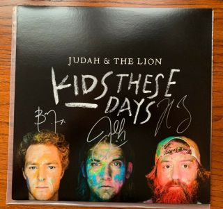 Judah And The Lion Kids These Days Vinyl Lp (signed By Entire Band)