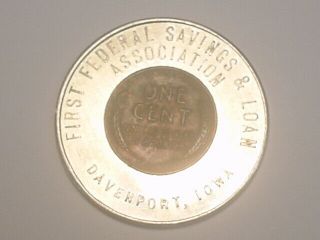 Davenport,  Ia 1950 - S Encased Cent Penny - First Federal Savings & Loan Assn.