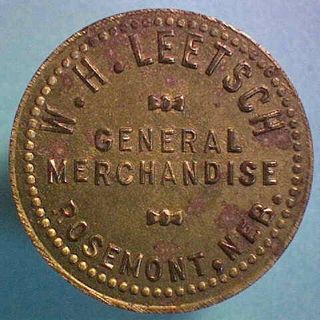 Rosemont Nebraska Good For Token - W.  H.  Leetsch General Merchandise - 5c In Merch.