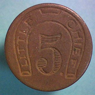 SAN FRANCISCO CALIFORNIA GOOD FOR TOKEN - LITTLE CHIEF - 5 - LISTED 2K - 3733 2