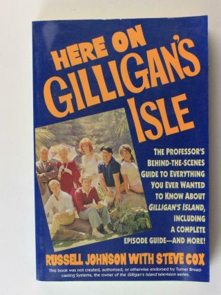 RUSSELL JOHNSON (1924 - 2014) AUTOGRAPH 1992 1st ED.  GILLIGAN ' S ISLAND BOOK 2