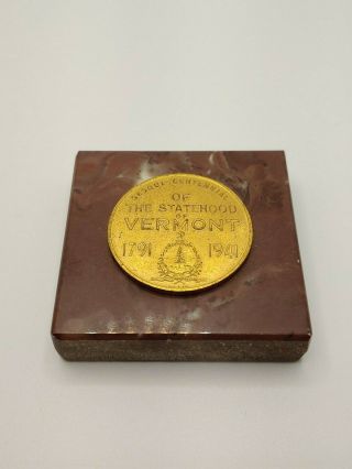 Medal 1791 - 1941 - Vermont Statehood Mounted On Marble