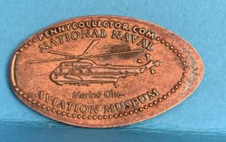 National Museum Of Naval Aviation Marine One Helicopter Pressed Elongated Penny