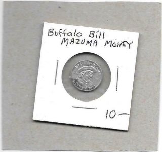 National Heroes Buffalo Bill - 10 Mazuma Play Money - Aluminum Token