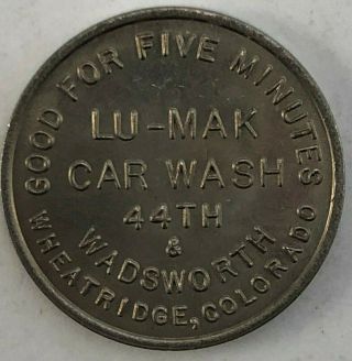 Vintage 1965 Wheatridge Colorado Sofspra Lu - Mak Car Wash Token Good For 5 Min
